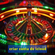 criar conta do icloud